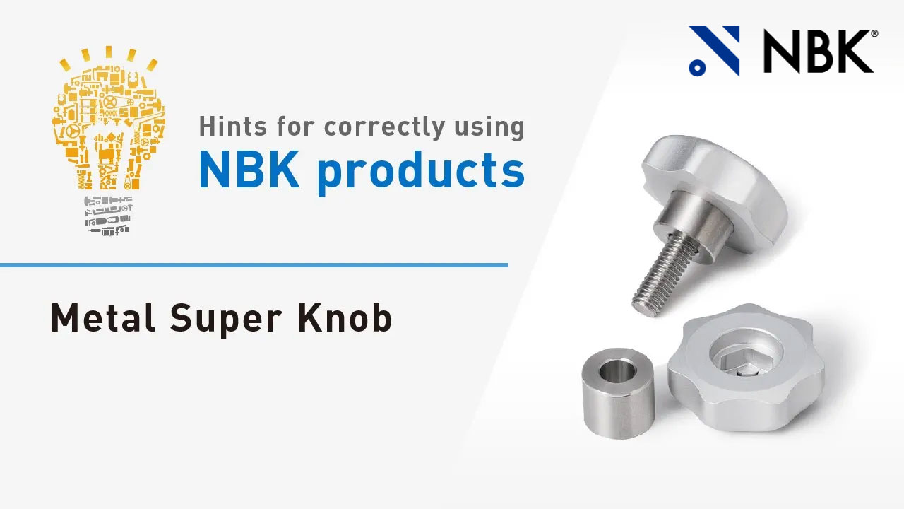 Hints for correctly using NBK products: Metal Super Knob